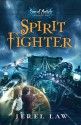 Spirit Fighter - Jerel Law