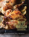 Bromberg Bros. Blue Ribbon Cookbook: Better Home Cooking - Eric Bromberg, Melissa Clark, Bruce Bromberg, Quentin Bacon