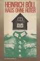 Haus Ohne Hüter - Heinrich Böll