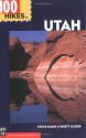 100 Hikes in Utah (100 Hikes In...) - Steve Mann