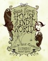 Sarah Faire and the House at the End of the World - Alex Giannini, Abigail Larson