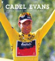 Cadel Evans: The Long Road To Paris - Cadel Evans, Graham Watson