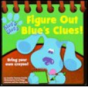 Figure Out Blues Clues: Ams Proprietary Edition - Jennifer Twomey Perello, Traci Paige Johnson, Soo Kyung Kim