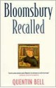 Bloomsbury Recalled - Quentin Bell