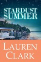 Stardust Summer - Lauren Clark