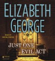 Just One Evil Act (Inspector Lynley, #18) - Elizabeth George, Davina Porter