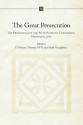 The Great Persecution: The Proceedings Of The Fifth Patristic Conference, Maynooth, 2003 (Irish Theological Quarterly Monograph) - Mark Humphries, Twomey Svd