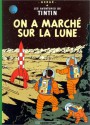 On a marché sur la lune - Hergé