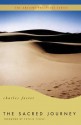 The Sacred Journey: The Ancient Practices - Charles Foster, Phyllis Tickle