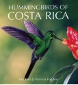 Hummingbirds of Costa Rica - Michael Fogden