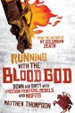 Running with the Blood God - Matthew Thompson