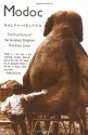 Modoc: The True Story of the Greatest Elephant That Ever Lived - Ralph Helfer