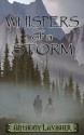 Whispers of a Storm - Anthony Lavisher