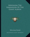 Jerusalem the Emanation of the Giant Albion - William Blake