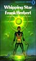 Whipping Star - Frank Herbert