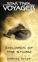 Star Trek: Voyager: Children of the Storm - Kirsten Beyer