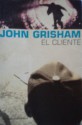 El Cliente - John Grisham