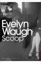 Scoop: A Novel About Journalists (Penguin Modern Classics) - Evelyn Waugh