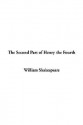 The Second Part of Henry the Fourth - William Shakespeare