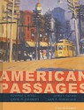 American Passages: A History of the United States, Volume I: to 1877 - Lewis L. Gould, David M. Oshinsky, Jean R. Soderlund