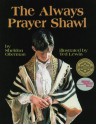 The Always Prayer Shawl (Reading Rainbow Books) - Sheldon Oberman, Ted Lewin