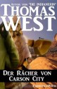 Der Rächer von Carson City (German Edition) - Thomas West, Steve Mayer