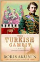 The Turkish Gambit - Boris Akunin