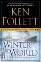 Winter of the World - Ken Follett