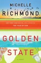 Golden State: A Novel - Michelle Richmond