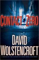 Contact Zero - David Wolstencroft