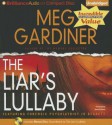 The Liar's Lullaby [With Bonus Disc: Sountrack to the Liar's Lullaby] - Meg Gardiner, Susan Ericksen