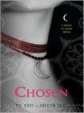 Chosen - P.C. Cast, Kristin Cast