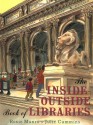 The Inside-Outside Book of Libraries - Julie Cummins, Roxie Munro