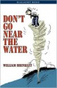 Don't Go Near the Water - William Brinkley