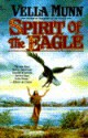 Spirit of the Eagle - Vella Munn