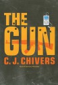 The Gun: The AK-47 and the Evolution of War - C.J. Chivers, Michael Prichard