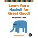 Learn You a Haskell for Great Good! - Miran Lipovača