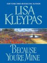 Because You're Mine - Lisa Kleypas
