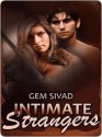 Intimate Strangers - Gem Sivad