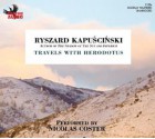 Travels with Herodotus (Audio CD (unabridged)) - Ryszard Kapuściński, Nicholas Coster