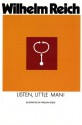 Listen, Little Man! - Wilhelm Reich, Ralph Manheim, William Steig