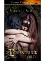 Her Lovestruck Lord: 2 (Wicked Husbands) - Scarlett Scott