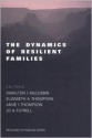 The Dynamics of Resilient Families - Hamilton I. McCubbin II