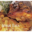 Meat Eats (Quick And Easy, Proven Recipes) (Quick And Easy, Proven Recipes) - Gina Steer