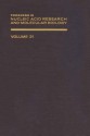 Progress in Nucleic Acid Research and Molecular Biology, Volume 21 - Waldo E. Cohn