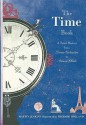 The Time Book: A Brief History From Lunar Calendars To Atomic Clocks - Martin Jenkins, Richard Holland