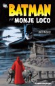 Batman y el Monje Loco - Matt Wagner