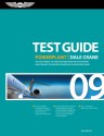 Powerplant Test Guide 2009: The Fast-Track to Study for and Pass the FAA Aviation Maintenance Technician Powerplant Knowledge Test - Federal Aviation Administration, Dale Crane