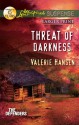 Threat of Darkness - Valerie Hansen