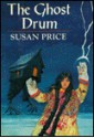 The Ghost Drum: A Cat's Tale - Susan Price